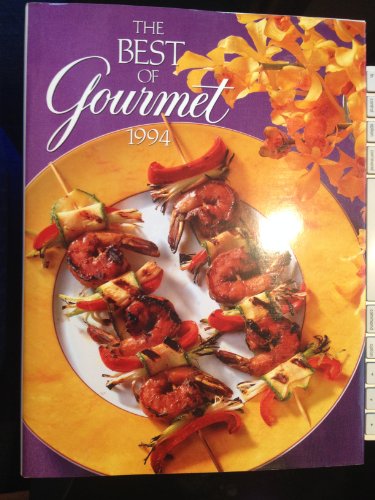 Imagen de archivo de The Best of Gourmet, 1994 a la venta por Hastings of Coral Springs