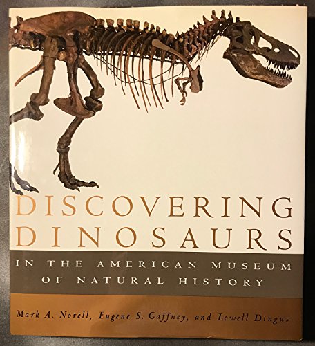 Beispielbild fr Discovering Dinosaurs: in the American Museum of Natural History zum Verkauf von Wonder Book