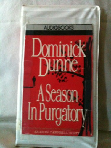 A Season in Purgatory (Price-less) (9780679434122) by Dominick Dunne