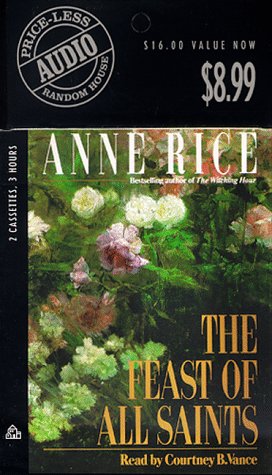 Feast of all Saints (Anne Rice) (9780679434139) by Rice, Anne