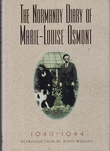 9780679434382: The Normandy Diary of Marie-Louise Osmont: 1940-1944