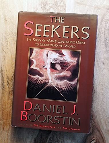 Beispielbild fr The Seekers: The Story of Man's Continuing Quest to Understand His World zum Verkauf von SecondSale