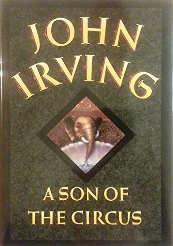 A Son of the Circus (9780679434962) by Irving, John