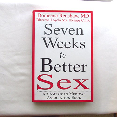 Beispielbild fr Seven Weeks to Better Sex zum Verkauf von AwesomeBooks