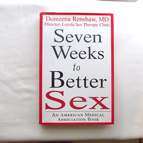 Stock image for Seven Weeks to Better Sex for sale by SecondSale