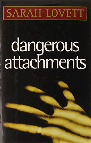 Stock image for Dangerous Attachments for sale by Better World Books