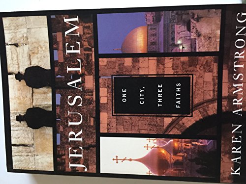 Beispielbild fr Jerusalem: One City, Three Faiths zum Verkauf von More Than Words