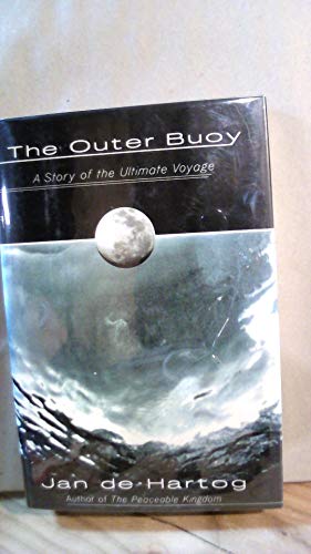 Stock image for The Outer Buoy: A Story of the Ultimate Voyage for sale by Front Cover Books