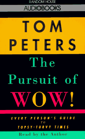 9780679436560: The Pursuit of Wow!: Every Person's Guide to Topsy-turvy Times