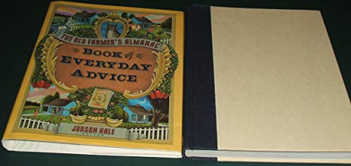 Imagen de archivo de The Old Farmer's Almanac Book of Everyday Advice for Your Home and Life a la venta por Better World Books