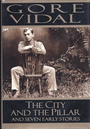 The City and the Pillar and Seven Early Stories (9780679436997) by Vidal, Gore