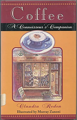 Stock image for Coffee : A Connoisseur's Companion for sale by HPB-Emerald