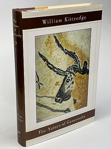 The Nature of Generosity (9780679437529) by Kittredge, William