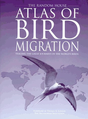 Beispielbild fr The Atlas of Bird Migration: Tracing the Great Journeys of the World's Birds zum Verkauf von WorldofBooks