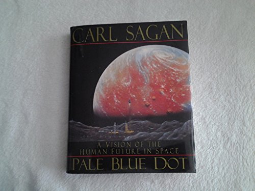 9780679438410: Pale Blue Dot: A Vision of the Human Future in Space
