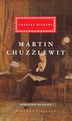 Stock image for Martin Chuzzlewit: Introduction by William Boyd (Everyman's Library Classics Series) for sale by ICTBooks