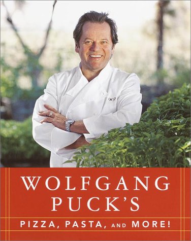 Wolfgang Puck's Pizza, Pasta, and More! (Signed)