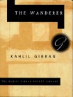 9780679439233: The Wanderer: His Parables and His Sayings