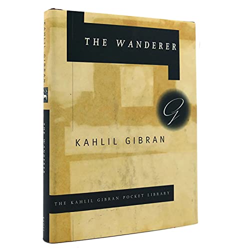 9780679439233: The Wanderer (The Kahlil Gibran Pocket Library)