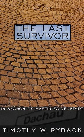 Beispielbild fr The Last Survivor : In Search of Martin Zaidenstadt zum Verkauf von Better World Books