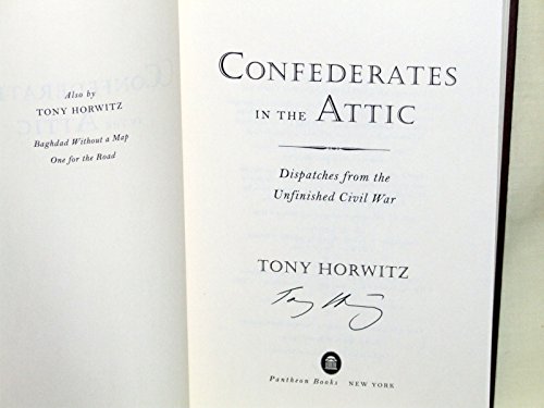 Beispielbild fr Confederates in the Attic : Dispatches from the Unfinished Civil War zum Verkauf von Wonder Book