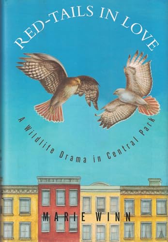 9780679439974: Red-Tails in Love: A Wildlife Drama in Central Park