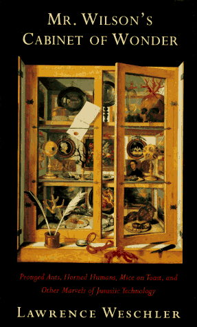 Beispielbild für Mr. Wilson's Cabinet of Wonder: Pronged Ants, Horned Humans, Mice on Toast, and Other Marvels of Jurassic Techno Logy zum Verkauf von ThriftBooks-Atlanta