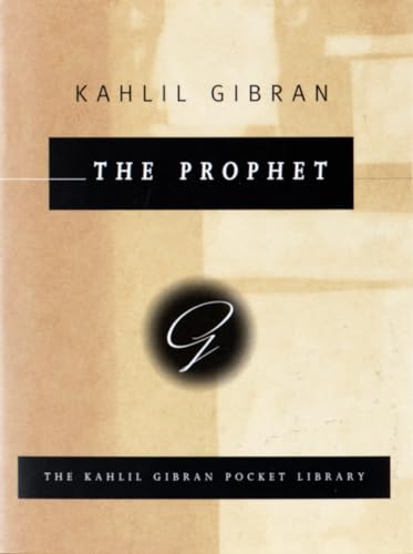 The Prophet (Kahlil Gibran Pocket Library) - Gibran, Kahlil