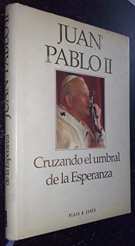 Cruzando El Umbral De La Esperanza (9780679440826) by Pope John Paul II