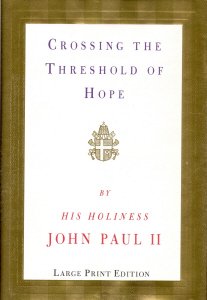 9780679440840: Crossing the Threshold of Hope (Random House Large Print)