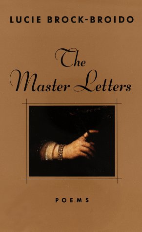 Beispielbild fr The Master Letters : Poems zum Verkauf von Better World Books