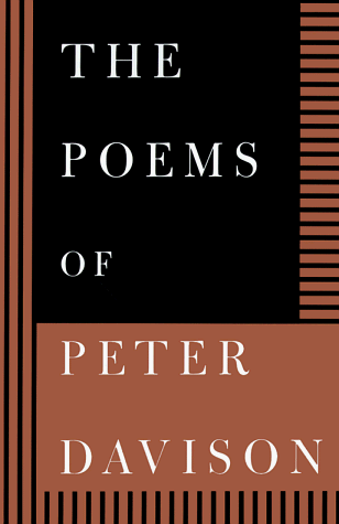 Beispielbild fr The Poems of Peter Davison, 1957-1995 zum Verkauf von Better World Books