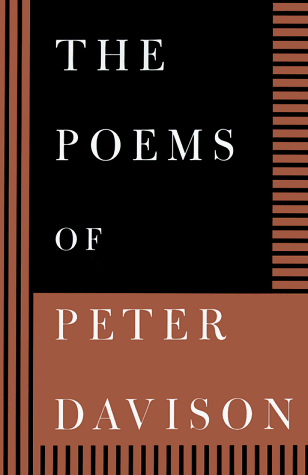 Stock image for The Poems of Peter Davison, 1957-1995 for sale by Better World Books
