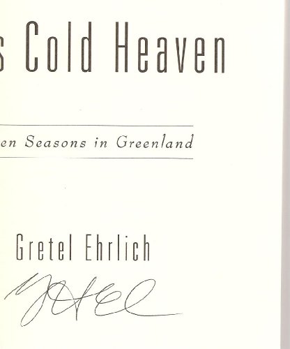 Beispielbild fr This Cold Heaven : Seven Seasons in Greenland zum Verkauf von Better World Books