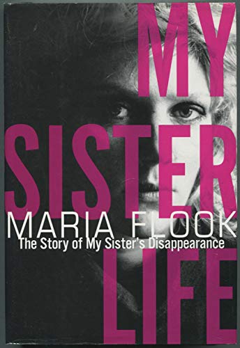 9780679442080: My Sister Life: The Story of My Sister's Disappearance