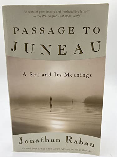 Imagen de archivo de Passage to Juneau: A Sea and Its Meanings a la venta por SecondSale