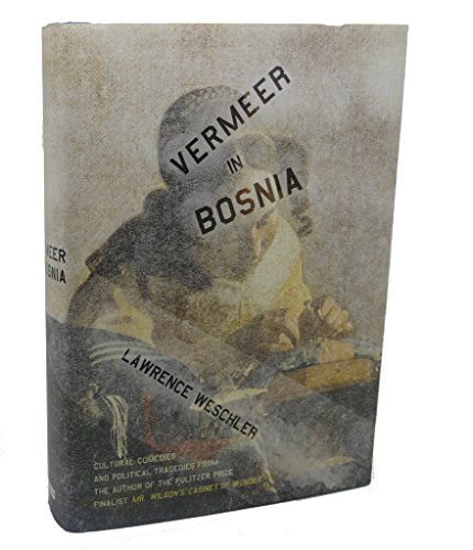 Beispielbild für Vermeer in Bosnia: Cultural Comedies and Political Tragedies zum Verkauf von Hippo Books