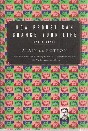 Beispielbild fr How Proust Can Change Your Lif zum Verkauf von SecondSale