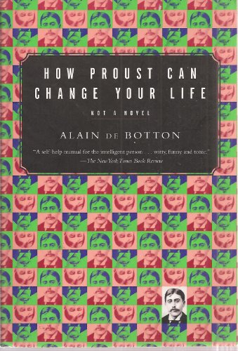 Imagen de archivo de How Proust Can Change Your Life a la venta por SecondSale