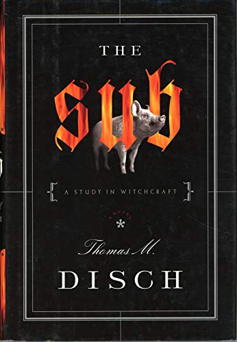 The Sub: A Study in Witchcraft (9780679442929) by Disch, Thomas M.