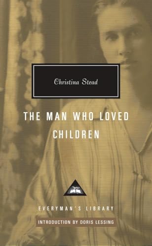 9780679443643: The Man Who Loved Children (Everyman's Library Contemporary Classics Series)