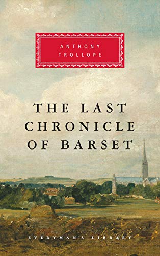 Beispielbild fr The Last Chronicle of Barset : Introduction by Graham Handley zum Verkauf von Better World Books