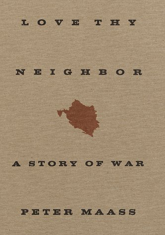 9780679444336: Love Thy Neighbor: A Story of War