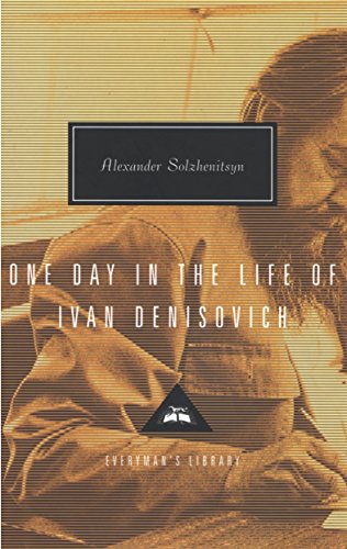 9780679444640: One Day in the Life of Ivan Denisovich: Introduction by John Bayley (Everyman's Library Contemporary Classics Series)