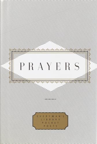 Beispielbild fr Prayers (Everymans Library Pocket Poets Series) zum Verkauf von Goodwill of Colorado