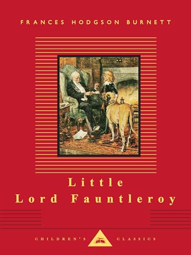 9780679444749: Little Lord Fauntleroy: Illustrated C. E. Brock: 0000 (Everyman's Library Children's Classics Series)