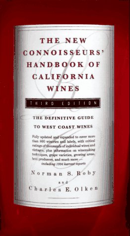 Beispielbild fr The New Connoisseurs' Handbook of California Wines zum Verkauf von Better World Books: West