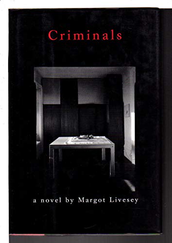 Beispielbild fr Criminals: A Novel zum Verkauf von B. Rossi, Bindlestiff Books