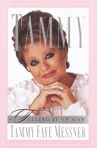 Imagen de archivo de Tammy: Telling It My Way a la venta por Books of the Smoky Mountains