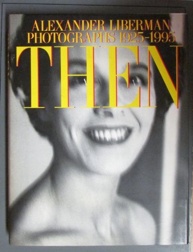 Beispielbild fr Then:: Photographs 1925-1995 zum Verkauf von Dunaway Books